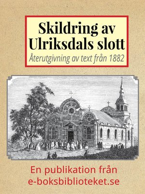 cover image of Skildring av Ulriksdals slott